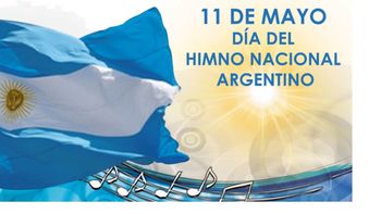 dia del himno nacional argentino: ¿por que se celebra el 11 de mayo?