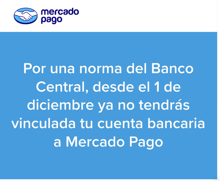 El aviso que recibieron los usuarios de Mercado Pago. El aviso que recibieron los usuarios de Mercado Pago.