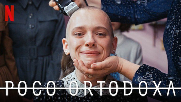 Poco Ortodoxa: las dudas que despierta la serie de Netflix