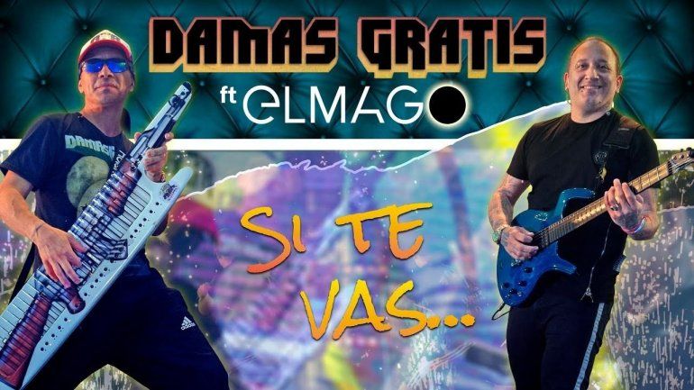 Damas Gratis y El Mago lanzan Si te vas.