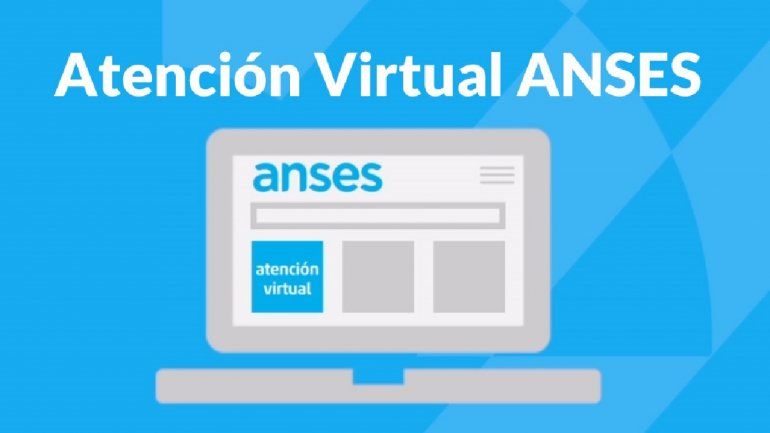 La atención virtual de la Anses ha atendido más de 3 millones de trámites