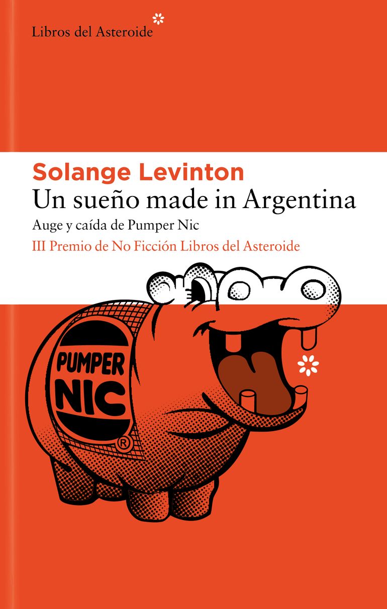 El libro de Solange Levinton, cuenta la historia de Pumper Nic, desconocida para la mayoría. El libro de Solange Levinton, cuenta la historia de Pumper Nic, desconocida para la mayoría.
