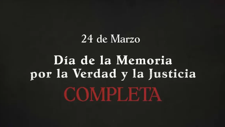El video polémico del Gobierno por el 24 de marzo