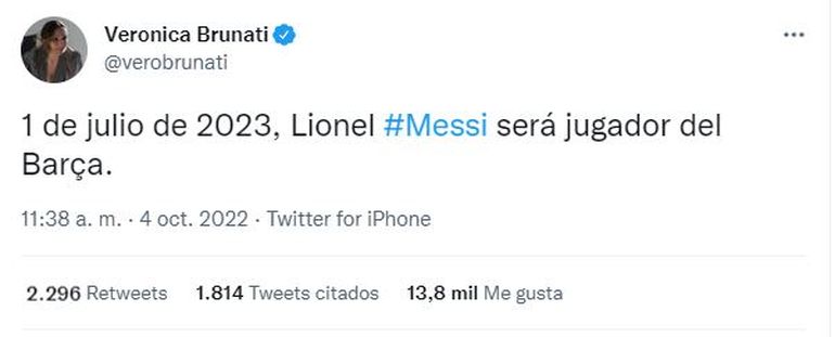 La periodista Verónica Brunatti afirmó que Lionel Messi retornará al Barcelona en julio de 2023.