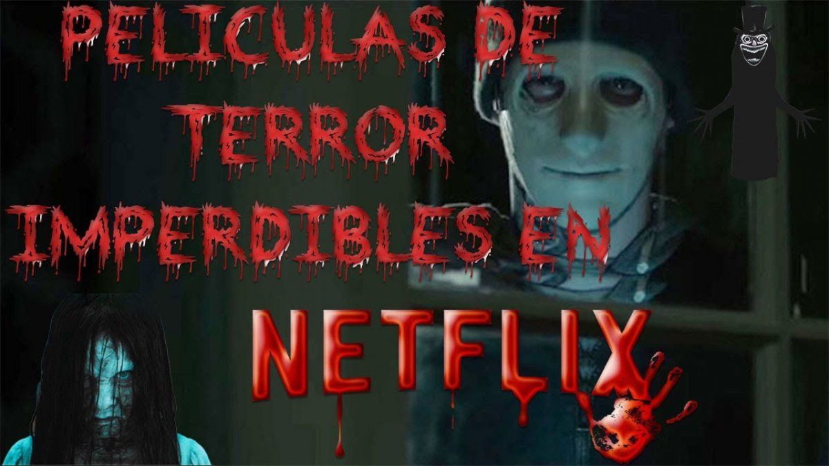 Fin de semana de terror cinco películas para ver en Netflix Fin de semana de terror cinco películas para ver en Netflix
