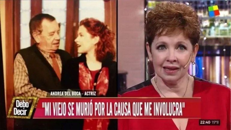 Andrea del Boca aseguró que el escándalo de Mamá Corazón llevó a su padre a la muerte