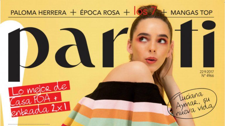 Este sábado, con LMN llevate la revista Para Ti con sólo 14 pesos