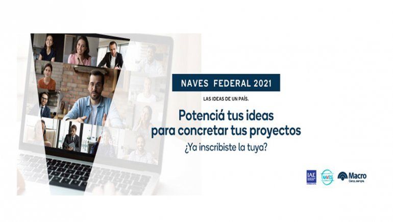 Banco Macro lanzó una nueva edición del concurso NAVES Federal