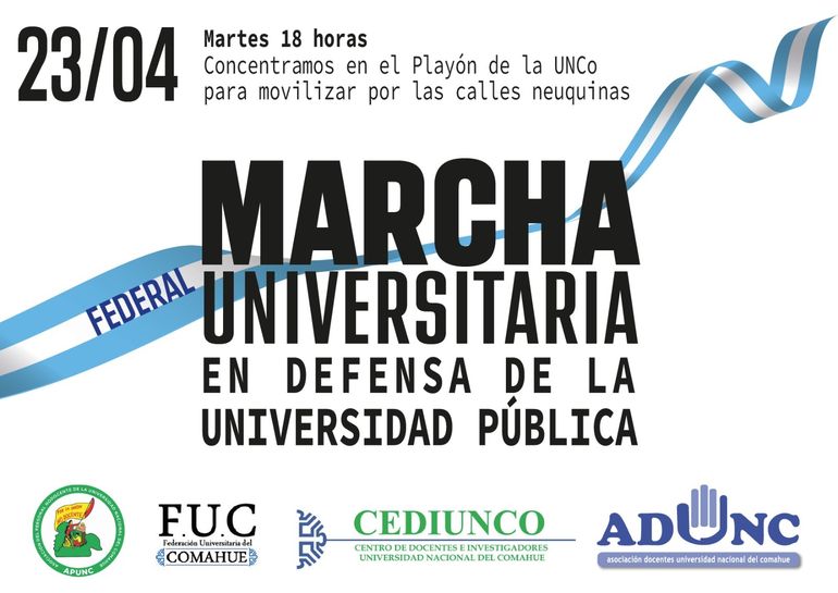 Las universidades de la región convocaron a diversas marchas para el próximo 23 de abril. Las universidades de la región convocaron a diversas marchas para el próximo 23 de abril.
