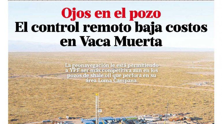 Ojos en el pozo: el control remoto baja costos en Vaca Muerta