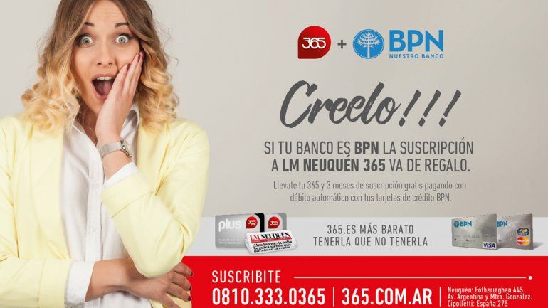 Suscribite a LM Neuquén con el BPN y conseguí tres meses gratis