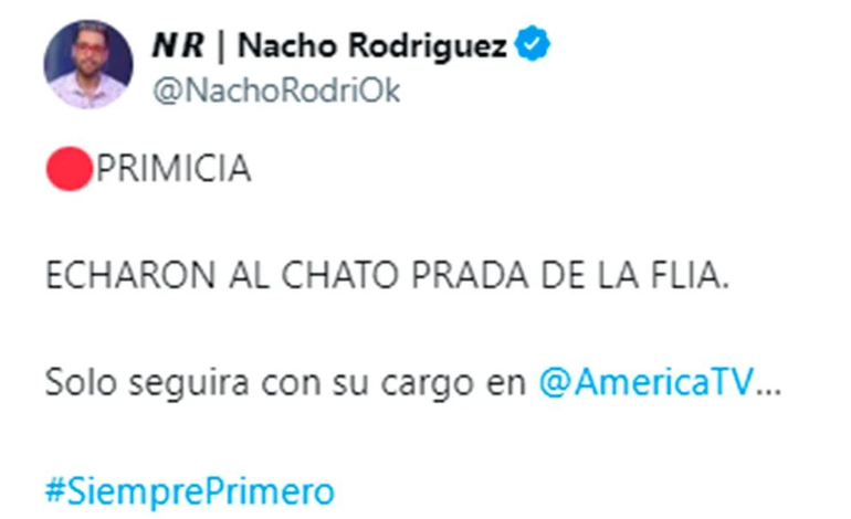 El Twit de Nacho Rodríguez sobre el Chato Prada El Twit de Nacho Rodríguez sobre el Chato Prada