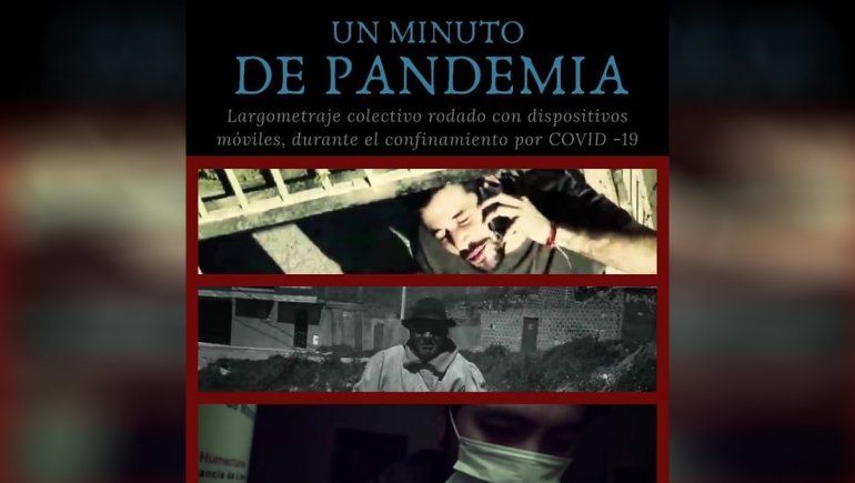 Estrenan un largometraje para contar cómo se vive la pandemia